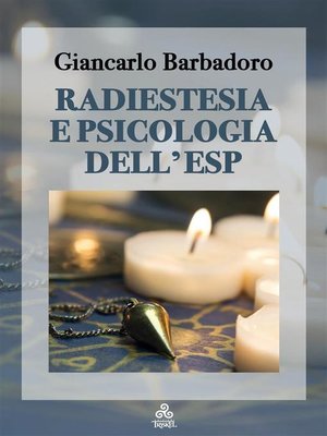 cover image of Radiestesia e Psicologia dell'ESP